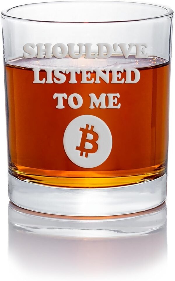 Shouldve Listened Bitcoin Spherical Rocks Glass - Crypto Gi... - Image 2